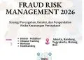Pelatihan Fraud Risk Management 2026: Strategi Pencegahan, Deteksi, dan Pengendalian Risiko Kecurangan Perusahaan