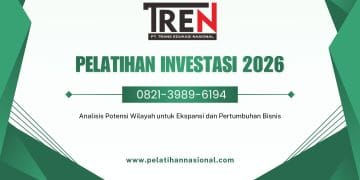 Pelatihan Investasi 2026: Analisis Potensi Wilayah untuk Ekspansi dan Pertumbuhan Bisnis