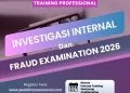 Pelatihan Investigasi Internal dan Fraud Examination 2026: Strategi Audit Investigatif dan Penanganan Kasus Kecurangan