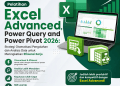 Pelatihan Excel Advanced, Power Query and Power Pivot 2026: Strategi Otomatisasi Pengolahan dan Analisis Data untuk Meningkatkan Efisiensi Kerja
