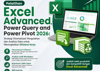 Pelatihan Excel Advanced, Power Query and Power Pivot 2026: Strategi Otomatisasi Pengolahan dan Analisis Data untuk Meningkatkan Efisiensi Kerja
