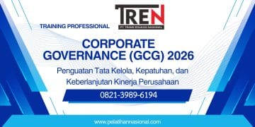 Pelatihan Corporate Governance (GCG) 2026: Penguatan Tata Kelola, Kepatuhan, dan Keberlanjutan Kinerja Perusahaan