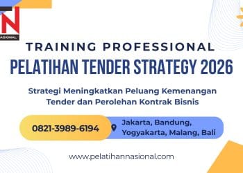 Pelatihan Tender Strategy 2026: Strategi Meningkatkan Peluang Kemenangan Tender dan Perolehan Kontrak Bisnis