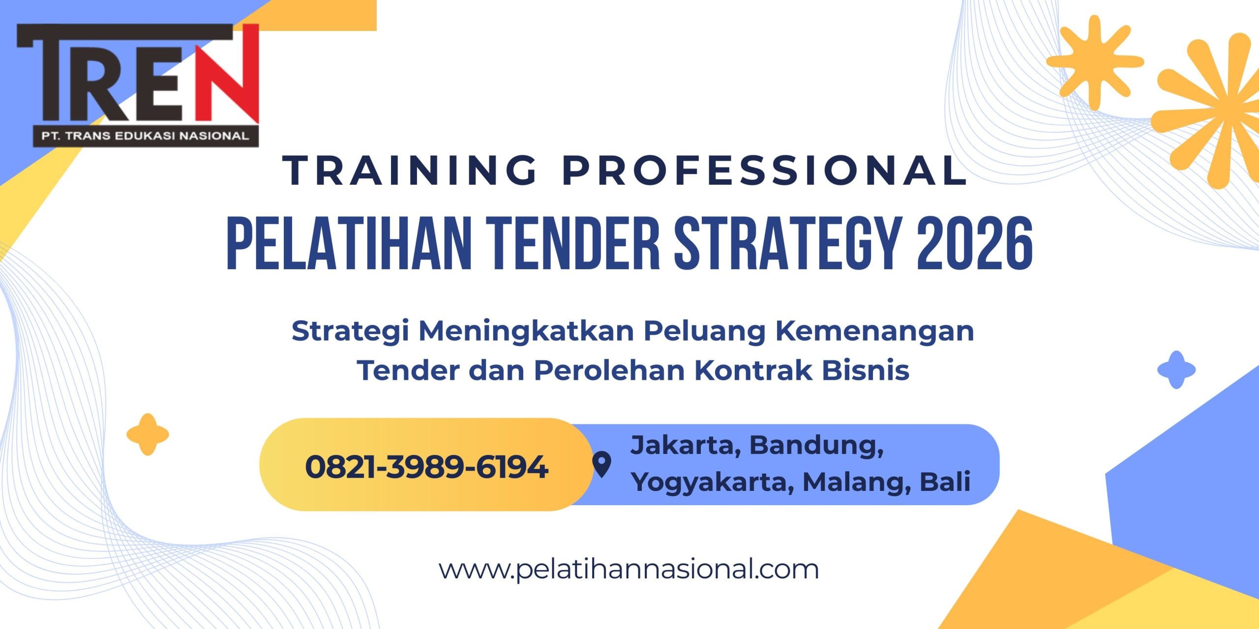 Pelatihan Tender Strategy 2026: Strategi Meningkatkan Peluang Kemenangan Tender dan Perolehan Kontrak Bisnis