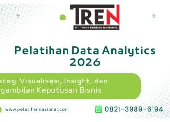 Pelatihan Data Analytics 2026: Strategi Visualisasi, Insight, dan Pengambilan Keputusan Bisnis