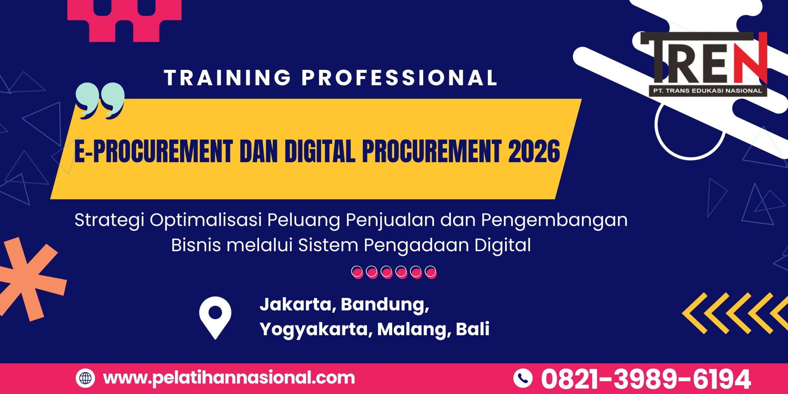 Pelatihan E-Procurement dan Digital Procurement 2026: Strategi Optimalisasi Peluang Penjualan dan Pengembangan Bisnis melalui Sistem Pengadaan Digital