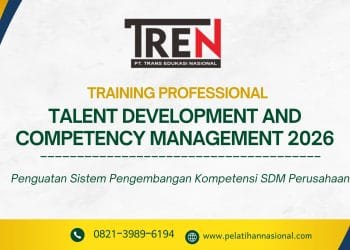 Pelatihan Talent Development and Competency Management 2026: Penguatan Sistem Pengembangan Kompetensi SDM Perusahaan