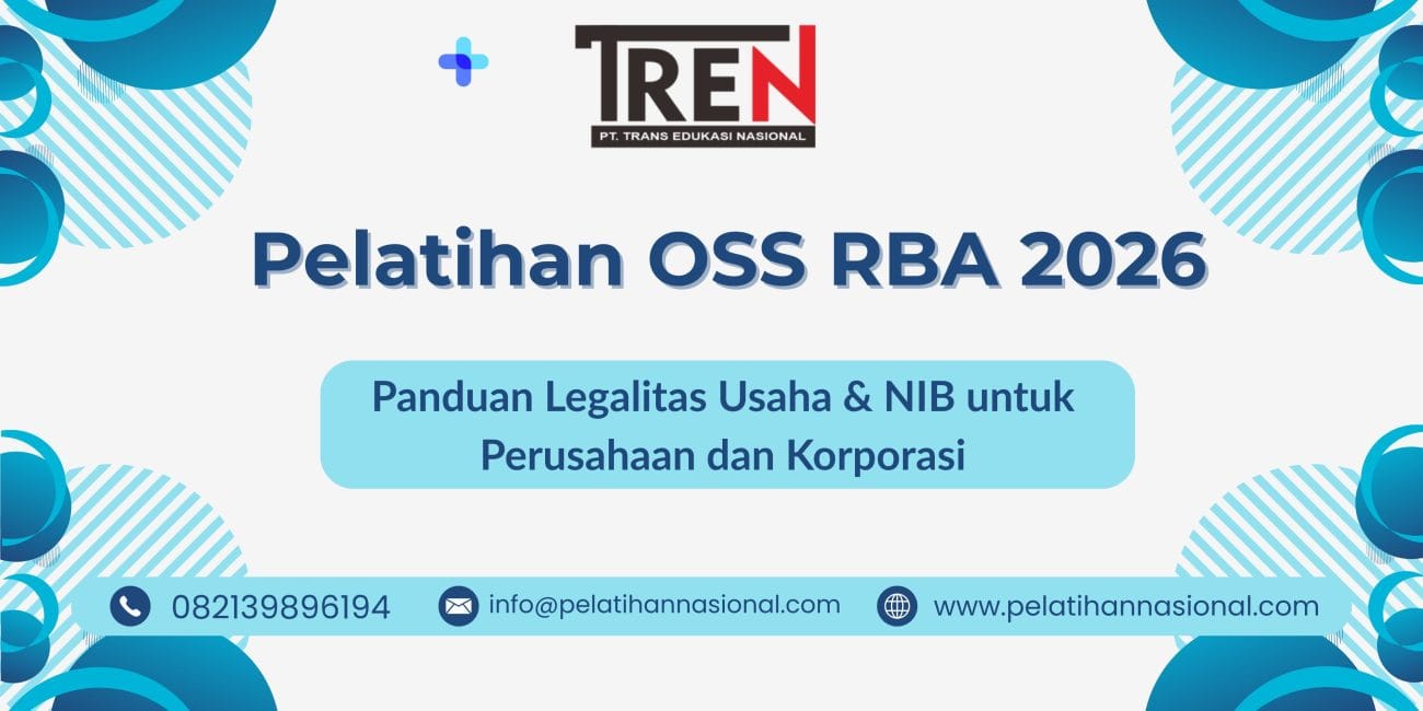 Pelatihan OSS RBA 2026: Panduan Legalitas Usaha & NIB untuk Perusahaan dan Korporasi