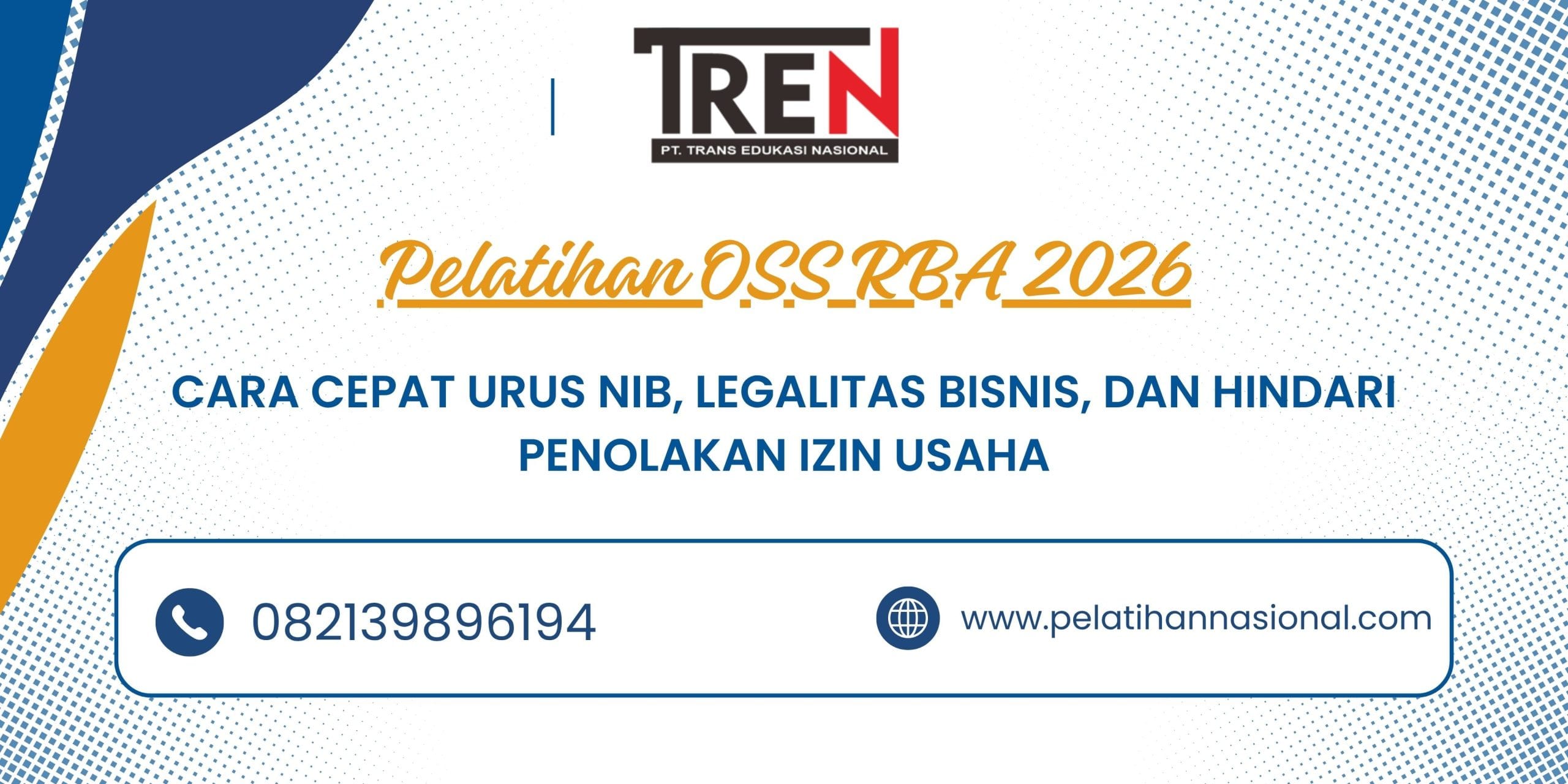 Pelatihan OSS RBA 2026: Cara Cepat Urus NIB, Legalitas Bisnis, dan Hindari Penolakan Izin Usaha