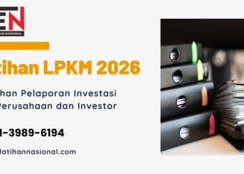 Pelatihan LPKM 2026: Kepatuhan Pelaporan Investasi untuk Perusahaan dan Investor