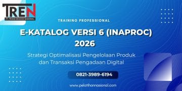 Pelatihan E-Katalog Versi 6 (INAPROC) 2026 Terpadu: Strategi Optimalisasi Pengelolaan Produk dan Transaksi Pengadaan Digital