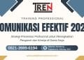 Pelatihan Komunikasi Efektif 2026: Strategi Presentasi Profesional untuk Meningkatkan Pengaruh dan Kinerja di Dunia Kerja