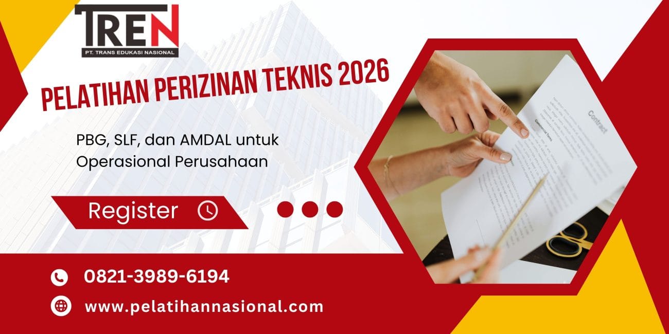 Pelatihan Perizinan Teknis 2026: PBG, SLF, dan AMDAL untuk Operasional Perusahaan