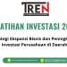 Pelatihan Investasi 2026: Strategi Ekspansi Bisnis dan Peningkatan Investasi Perusahaan di Daerah