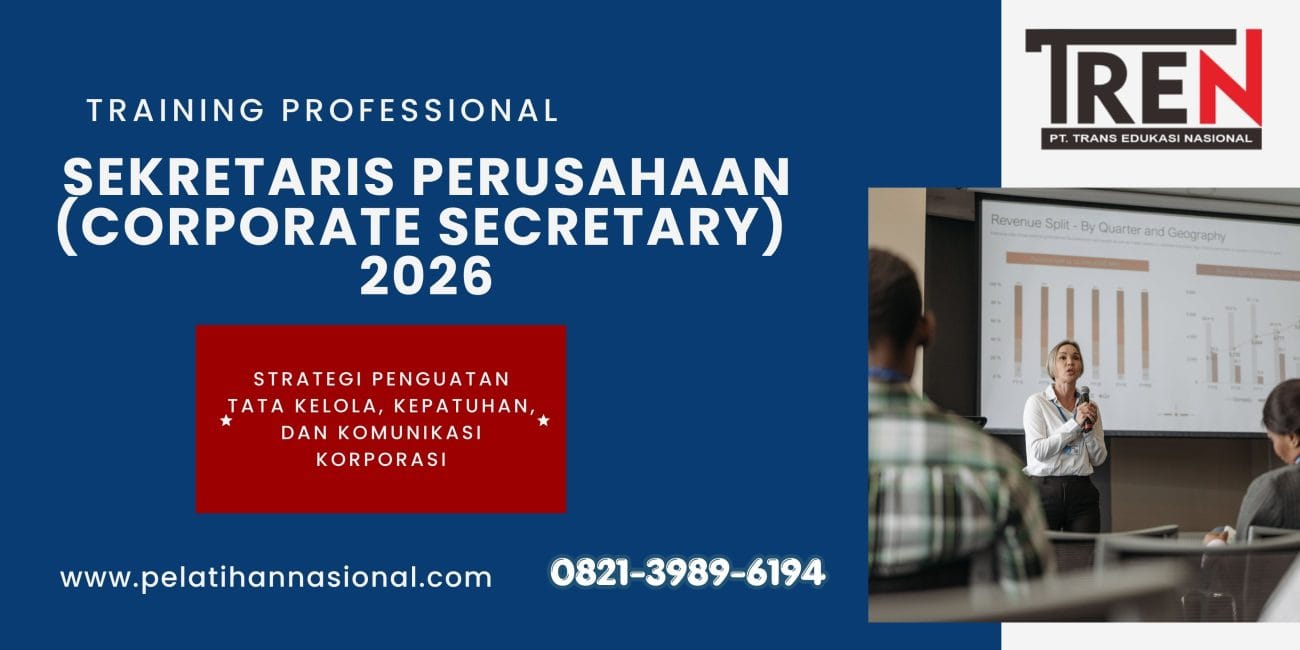 Pelatihan Sekretaris Perusahaan (Corporate Secretary) 2026: Strategi Penguatan Tata Kelola, Kepatuhan, dan Komunikasi Korporasi
