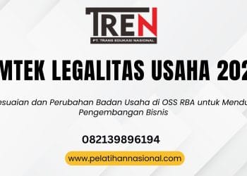 Pelatihan Legalitas Usaha 2026: Penyesuaian dan Perubahan Badan Usaha di OSS RBA untuk Mendukung Pengembangan Bisnis