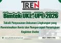 Bimtek UKL-UPL 2026: Teknik Penyusunan Dokumen Lingkungan yang Meminimalkan Revisi dan Mempercepat Persetujuan Kegiatan Usaha