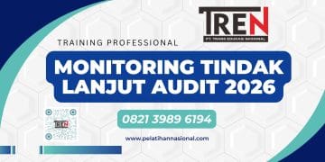 Pelatihan Monitoring Tindak Lanjut Audit 2026: Strategi Penguatan Akuntabilitas dan Efektivitas Penyelesaian Temuan Audit