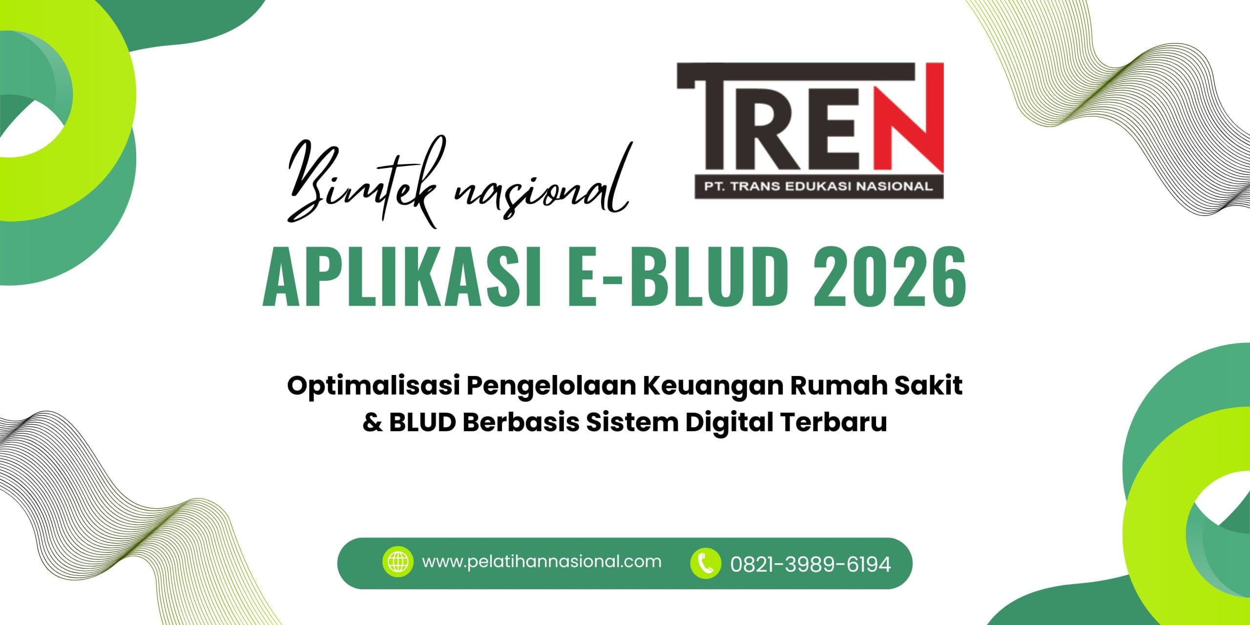Bimtek Aplikasi e-BLUD 2026: Optimalisasi Pengelolaan Keuangan Rumah Sakit & BLUD Berbasis Sistem Digital Terbaru