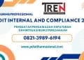 Pelatihan Audit Internal and Compliance 2026: Penguatan Pengawasan, Kepatuhan, dan Mitigasi Risiko Perusahaan