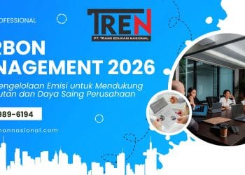 Pelatihan Carbon Management 2026: Strategi Pengelolaan Emisi untuk Mendukung Keberlanjutan dan Daya Saing Perusahaan