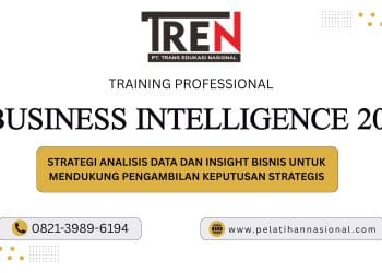 Pelatihan Business Intelligence 2026: Strategi Analisis Data dan Insight Bisnis untuk Mendukung Pengambilan Keputusan Strategis