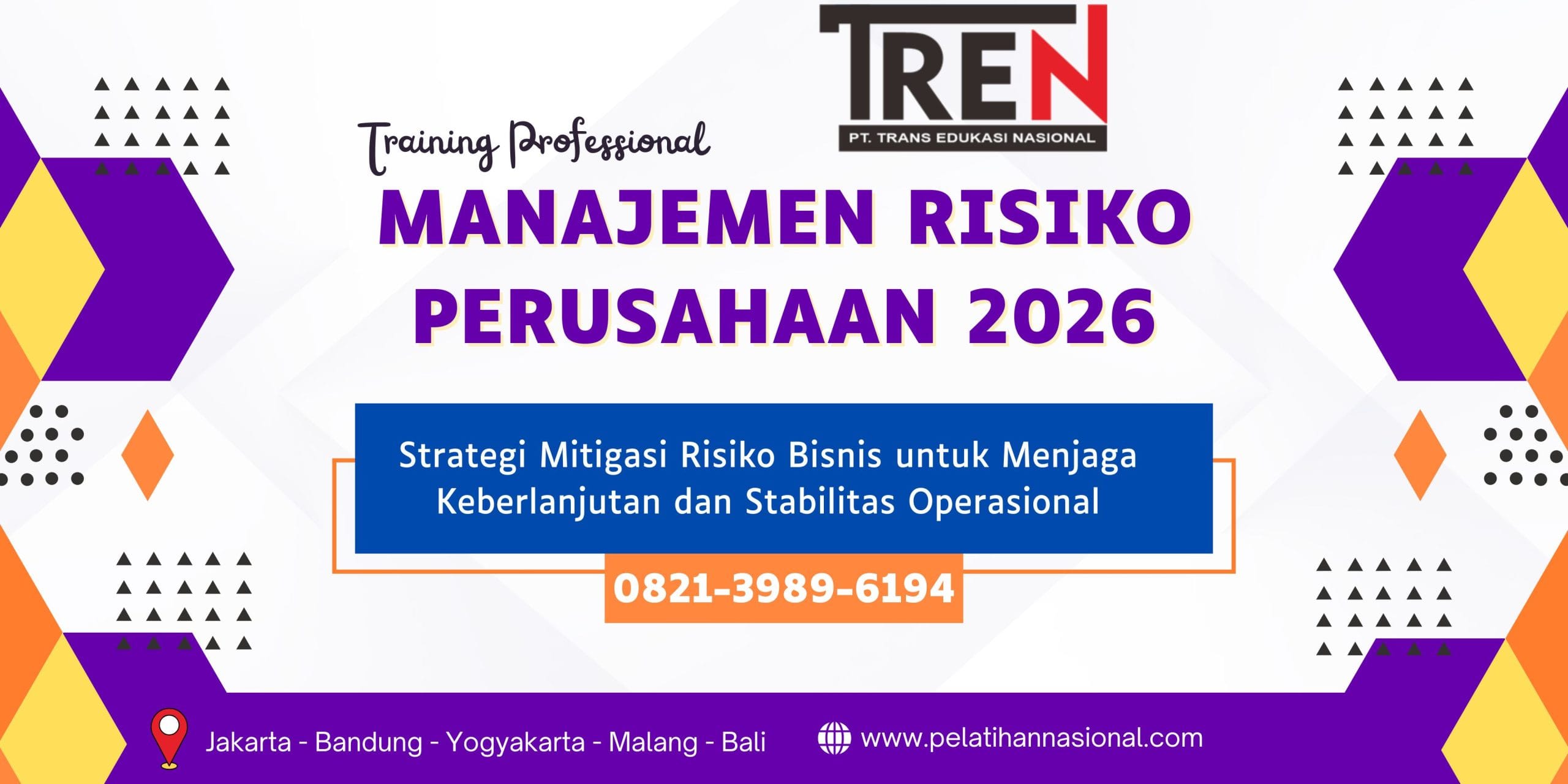 Pelatihan Manajemen Risiko Perusahaan 2026: Strategi Mitigasi Risiko Bisnis untuk Menjaga Keberlanjutan dan Stabilitas Operasional