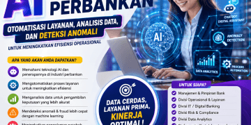 Training AI untuk Perbankan 2026: Otomatisasi Layanan, Analisis Data, dan Deteksi Anomali untuk Meningkatkan Efisiensi Operasional