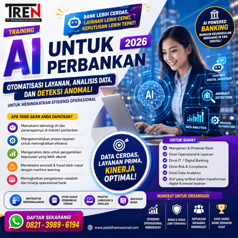 Training AI untuk Perbankan 2026: Otomatisasi Layanan, Analisis Data, dan Deteksi Anomali untuk Meningkatkan Efisiensi Operasional
