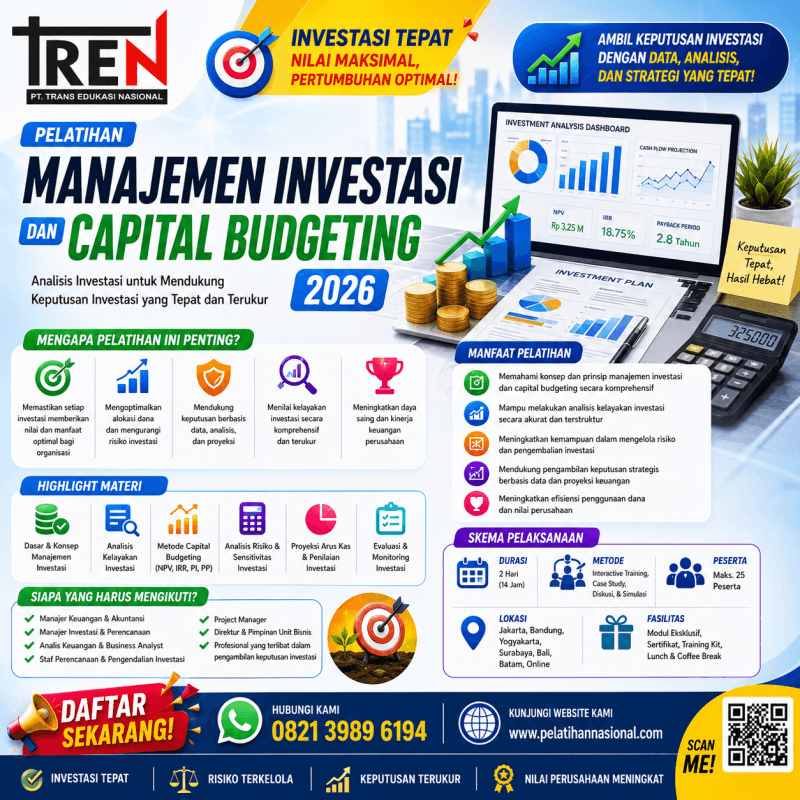 Pelatihan Manajemen Investasi dan Capital Budgeting 2026: Analisis Investasi untuk Mendukung Keputusan Investasi yang Tepat dan Terukur
