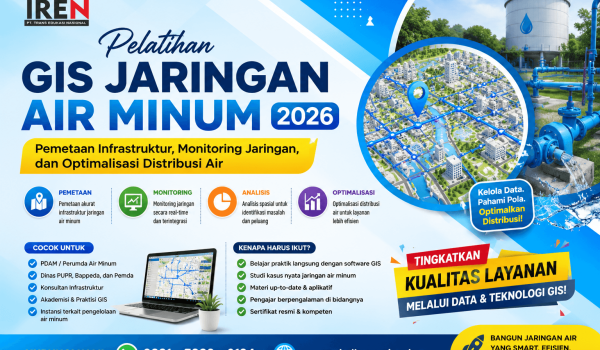 Pelatihan GIS Jaringan Air Minum 2026: Pemetaan Infrastruktur, Monitoring Jaringan, dan Optimalisasi Distribusi Air