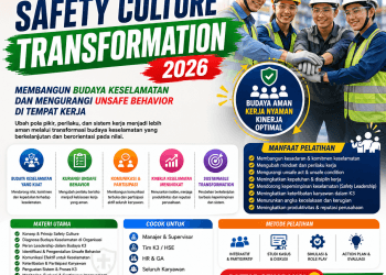 Pelatihan Safety Culture Transformation 2026: Membangun Budaya Keselamatan dan Mengurangi Unsafe Behavior di Tempat Kerja