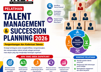 Pelatihan Talent Management dan Succession Planning 2026: Pengembangan dan Kaderisasi Talenta