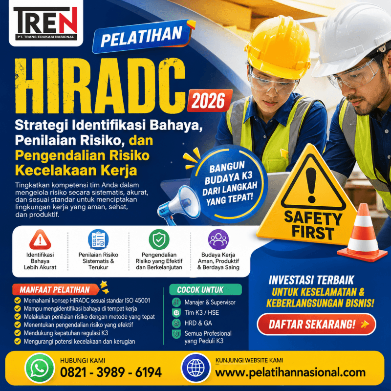 Pelatihan HIRADC 2026: Strategi Identifikasi Bahaya, Penilaian Risiko, dan Pengendalian Risiko Kecelakaan Kerja