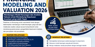 Pelatihan Financial Modeling and Valuation 2026: Membangun Model Keuangan dan Analisis Valuasi untuk Mendukung Keputusan Investasi yang Lebih Tepat