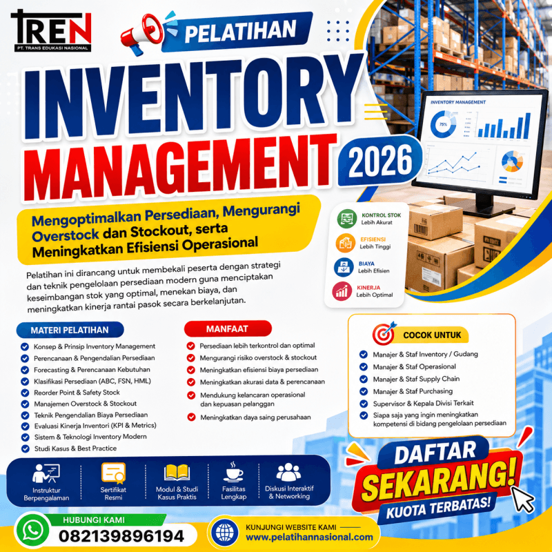 Pelatihan Inventory Management 2026: Mengoptimalkan Persediaan, Mengurangi Overstock dan Stockout, serta Meningkatkan Efisiensi Operasional