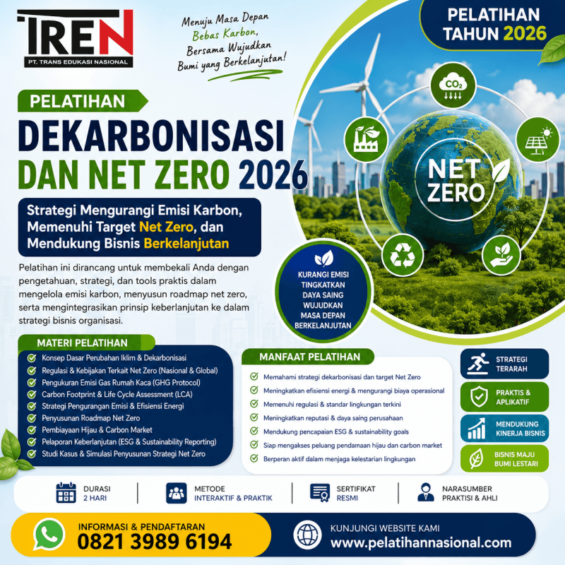 Pelatihan Dekarbonisasi dan Net Zero 2026: Strategi Mengurangi Emisi Karbon, Memenuhi Target Net Zero, dan Mendukung Bisnis Berkelanjutan