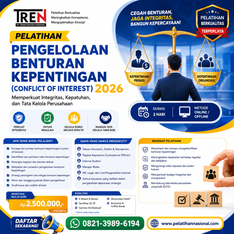 Pelatihan Pengelolaan Benturan Kepentingan (Conflict of Interest) 2026: Memperkuat Integritas, Kepatuhan, dan Tata Kelola Perusahaan