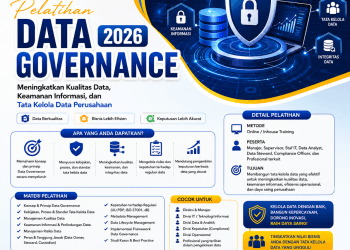 Pelatihan Data Governance 2026: Meningkatkan Kualitas Data, Keamanan Informasi, dan Tata Kelola Data Perusahaan