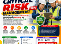 Pelatihan Critical Risk Management 2026: Strategi Mengidentifikasi Risiko Kritis, Mengendalikan Fatal Risk, dan Meningkatkan Keselamatan Kerja