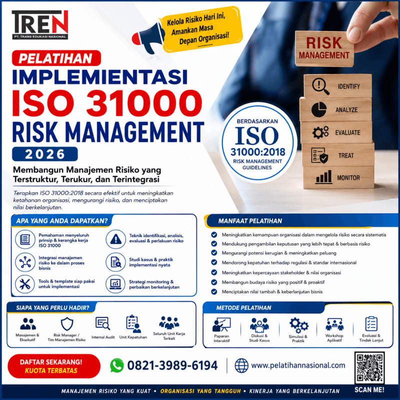 Pelatihan Implementasi ISO 31000 Risk Management 2026: Membangun Manajemen Risiko yang Terstruktur, Terukur, dan Terintegrasi