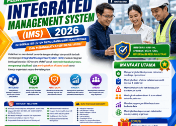 Pelatihan Integrated Management System (IMS) 2026: Integrasi ISO untuk Mengurangi Duplikasi Proses dan Meningkatkan Efisiensi Audit