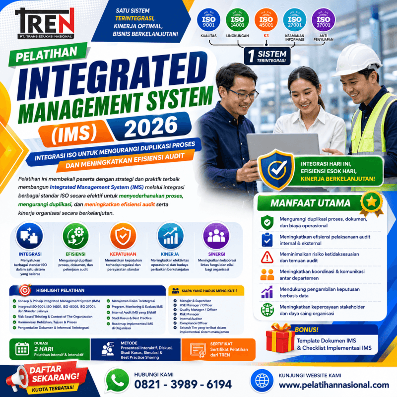 Pelatihan Integrated Management System (IMS) 2026: Integrasi ISO untuk Mengurangi Duplikasi Proses dan Meningkatkan Efisiensi Audit