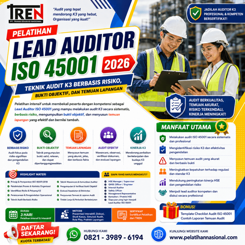 Pelatihan Lead Auditor ISO 45001 2026: Teknik Audit K3 Berbasis Risiko, Bukti Objektif, dan Temuan Lapangan