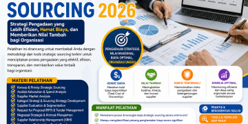 Pelatihan Strategic Sourcing 2026: Strategi Pengadaan yang Lebih Efisien, Hemat Biaya, dan Memberikan Nilai Tambah bagi Organisasi