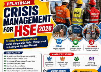 Pelatihan Crisis Management for HSE 2026: Strategi Penanganan Krisis untuk Mengurangi Risiko Operasional dan Dampak Keadaan Darurat