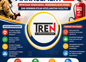 Pelatihan Fire Safety Management 2026: Mencegah Kebakaran, Mengendalikan Risiko, dan Meningkatkan Keselamatan Fasilitas