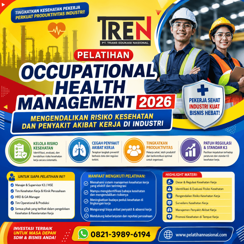 Pelatihan Occupational Health Management 2026: Mengendalikan Risiko Kesehatan dan Penyakit Akibat Kerja di Industri