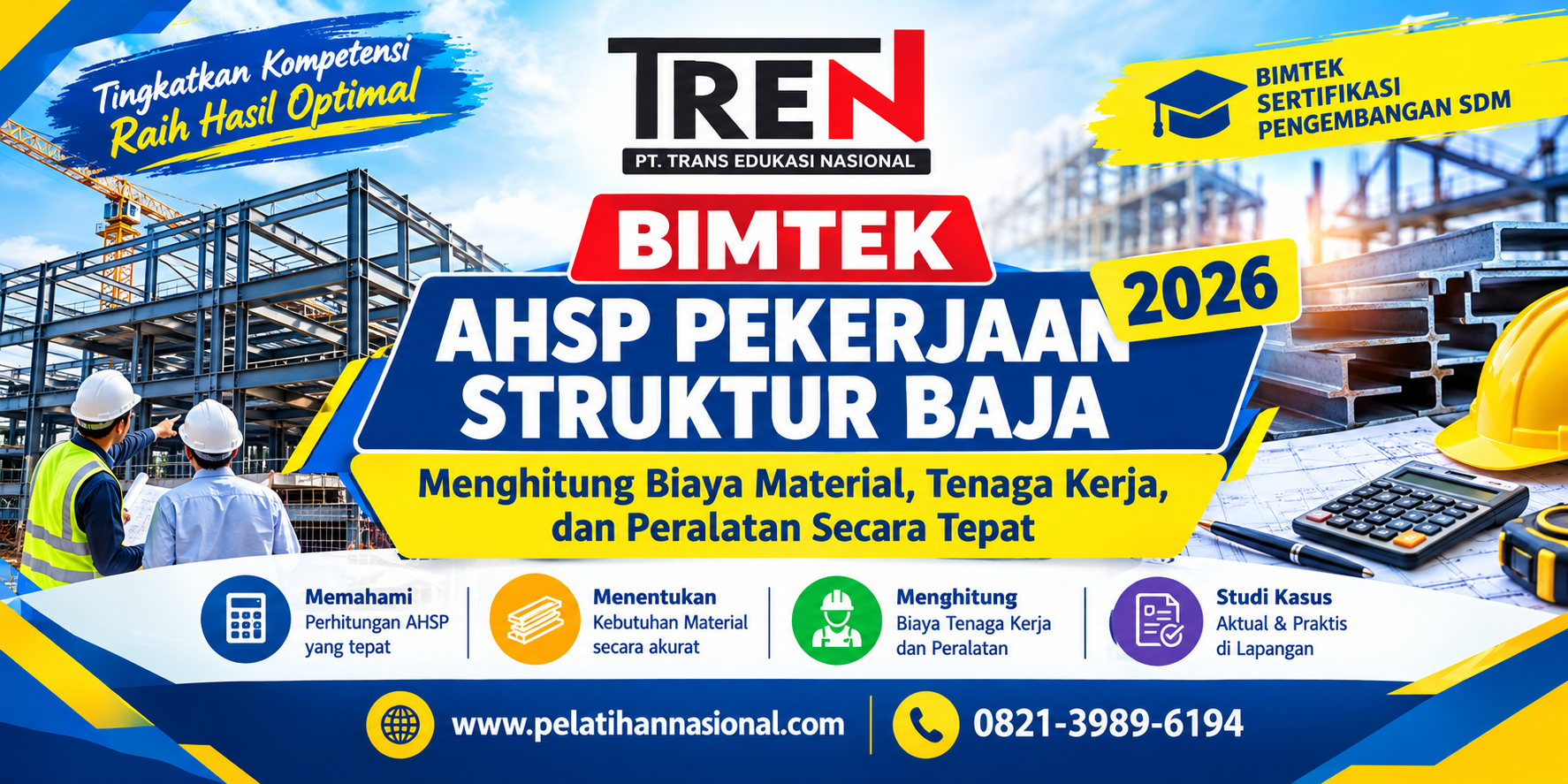Bimtek AHSP Pekerjaan Struktur Baja 2026 – Menghitung Biaya Material, Tenaga Kerja, dan Peralatan Secara Tepat