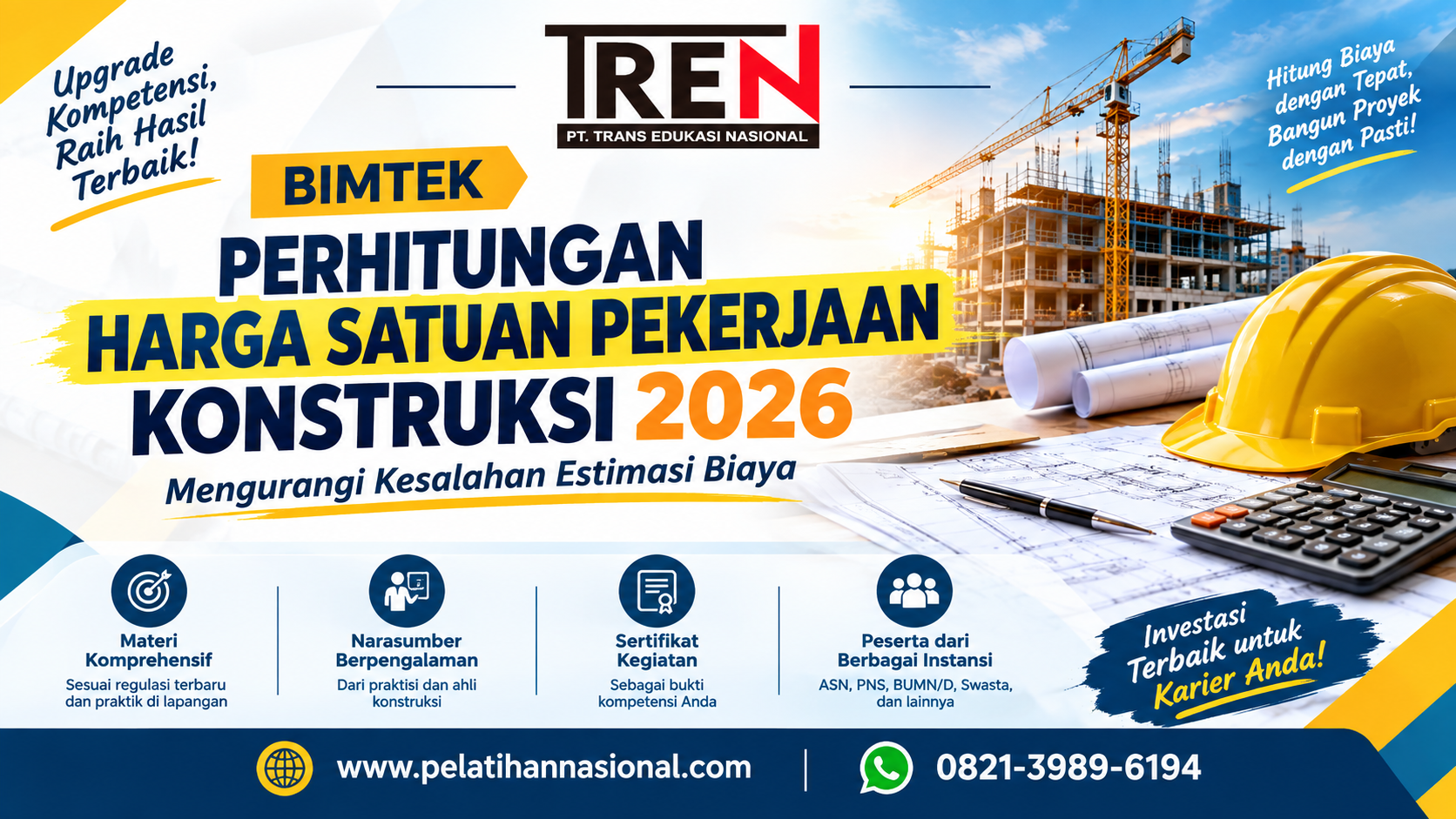 Bimtek Perhitungan Harga Satuan Pekerjaan Konstruksi 2026: Mengurangi Kesalahan Estimasi Biaya